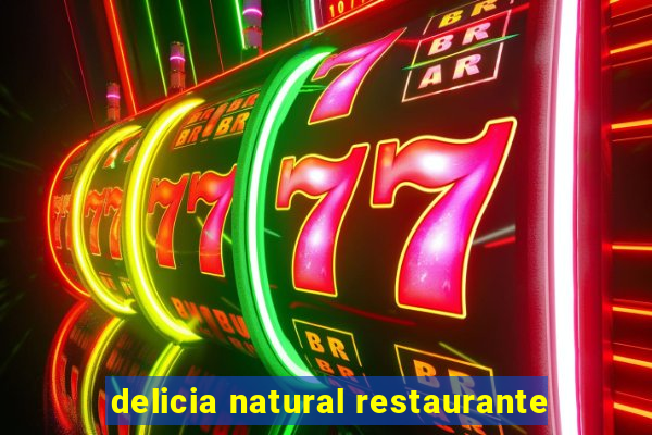 delicia natural restaurante